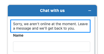 Offline_Message_Sorry_we_aren't_online_at_the_moment.png