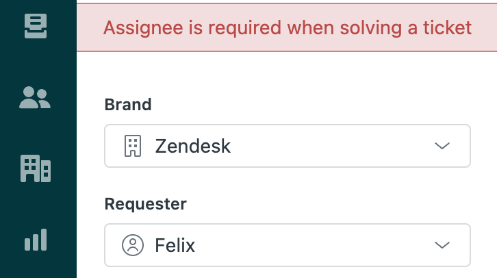 Assignee is required when solving a ticket