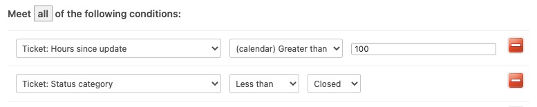 le condizioni di automazione per chiudere i ticket includono le ore trascorse dall’aggiornamento superiori a 100 e la categoria stato inferiore a Chiuso poiché soddisfa tutte le condizioni