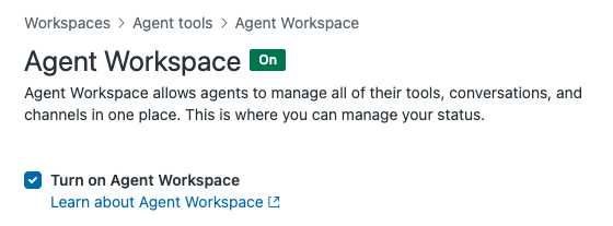 L’espace de travail d’agent est activé.