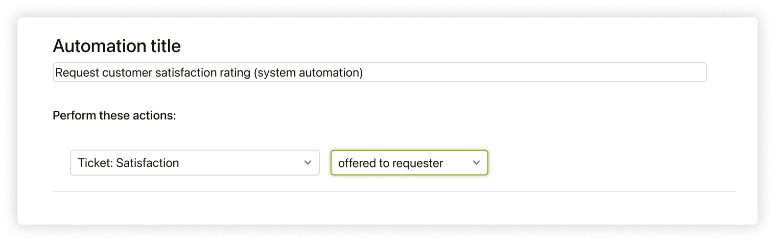 Offered to requester action in the satisfaction survey request automation.png