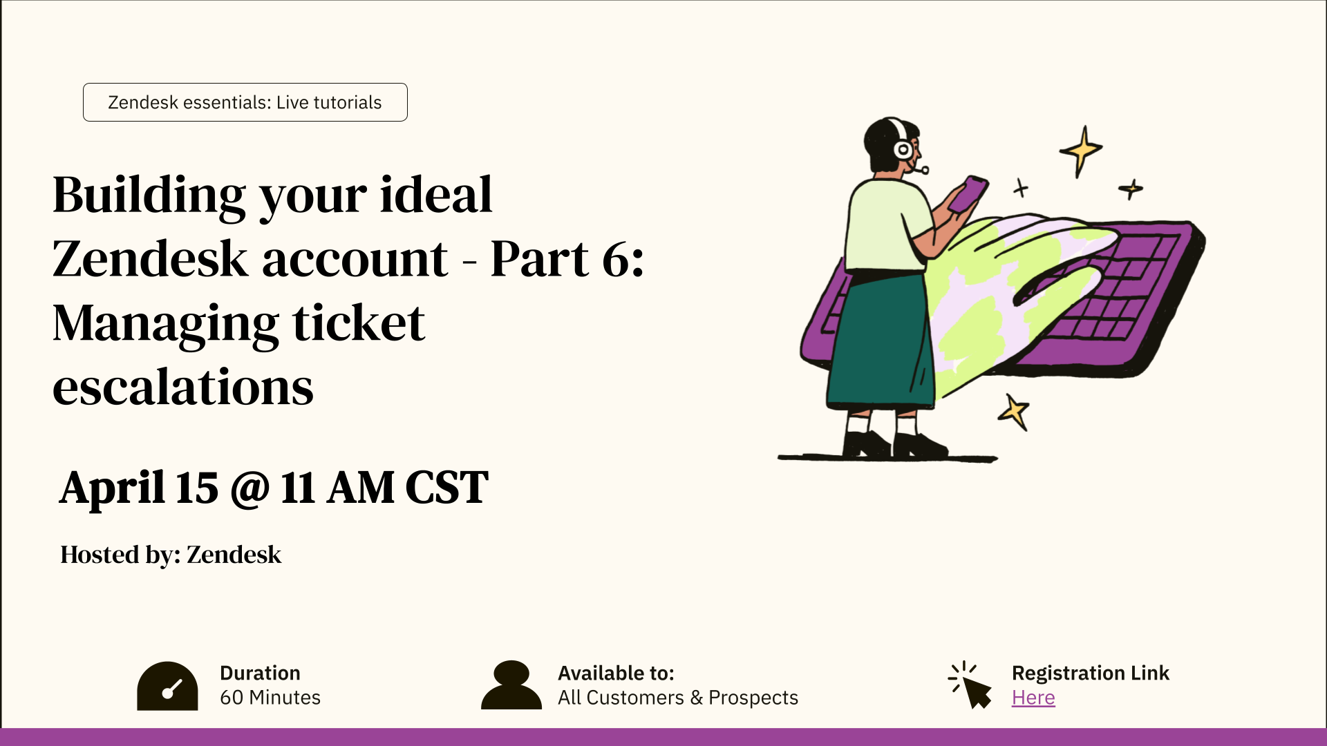 Upcoming webinar - Building your ideal Zendesk account - Part 6: Managing  ticket escalations – Zendesk help