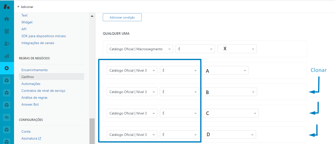 Option to clone fields within trigger conditions. Opção clonar os
